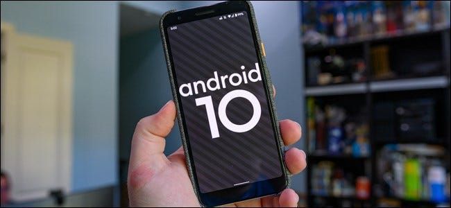 Android 10 میں بہترین نئی خصوصیات، اب دستیاب ہیں۔