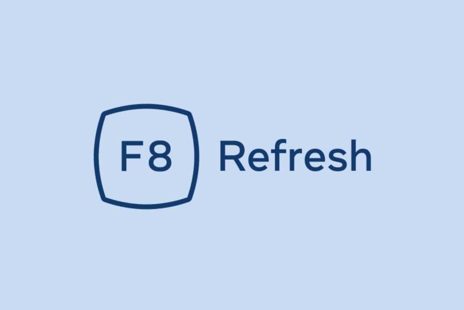 Die Facebook F8-Konferenz wird im Juni als eintägiges virtuelles Refresh-Event zurückkehren