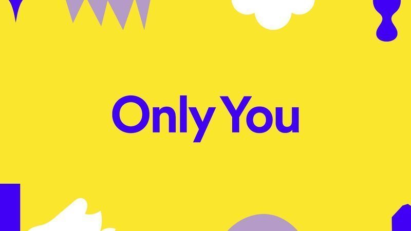 Spotify Only You art.