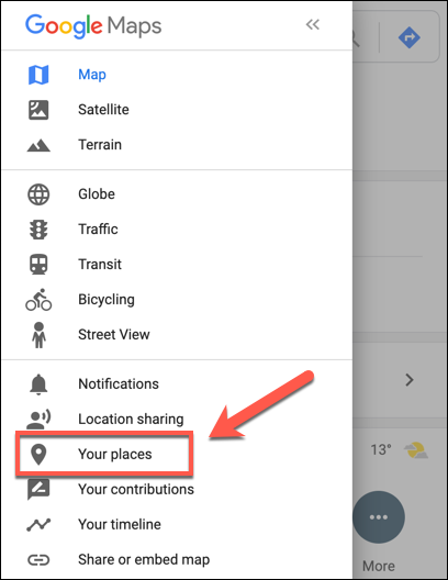 Натиснете опцията Вашите места в Google Maps