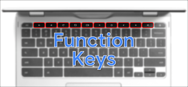 Cara Menggunakan Kekunci Fungsi pada Papan Kekunci Chromebook