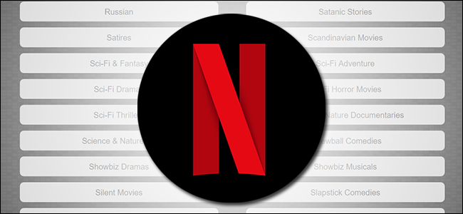 Cách sử dụng mã danh mục bí mật của Netflix để châm biếm bất kỳ bộ phim nào mà bạn thèm muốn