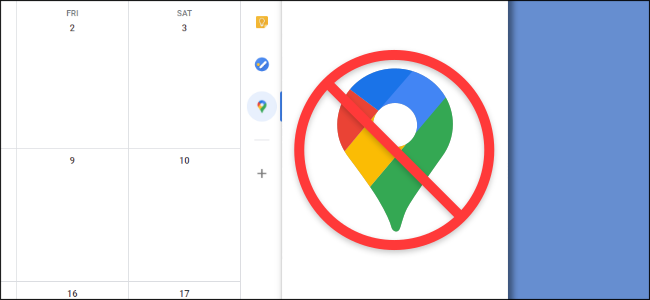 گوگل کیلنڈر کو سائڈبار میں نقشے کھولنے سے کیسے روکا جائے۔