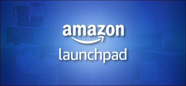 Kas ir Amazon Launchpad?