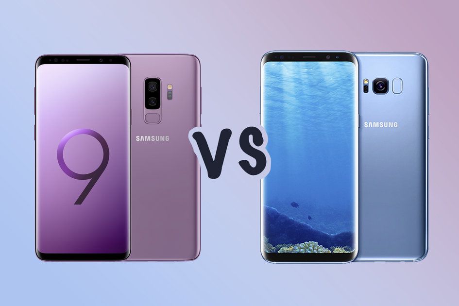 Samsung Galaxy S9 + vs Galaxy S8 + : Aralarındaki fark nedir?