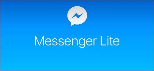 Facebook Messenger Lite הוא אלטרנטיבה מצוינת ל-Facebook Messenger