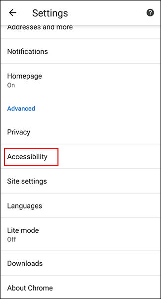 Nelle impostazioni di Chrome, tocca Accessibilità