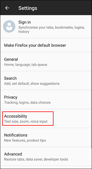 Android operētājsistēmas Firefox iestatījumu izvēlnē pieskarieties vienumam Pieejamība